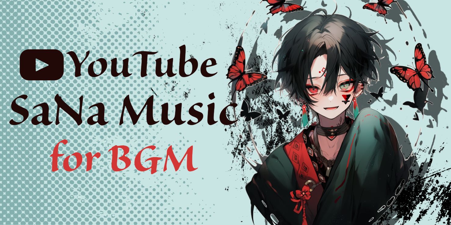 YouTube - SaNa Music for BGM